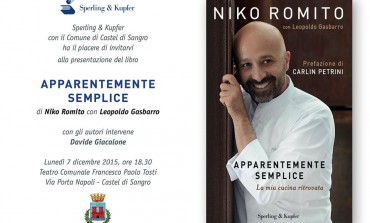 "Apparentemente semplice", la storia di Niko Romito : la presentazione il 7 dicembre a Castel di Sangro