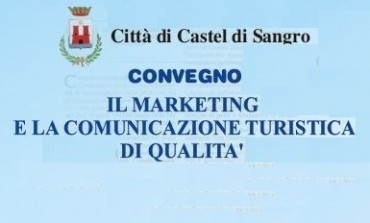 "Marketing e comunicazione turistica", convegno a Castel di Sangro