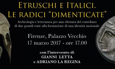 Firenze, Etruschi e Italici. Le radici “dimenticate”