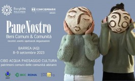 Barrea, l'evento "Pane Nostro" di BorghiIN e Confcooperative Abruzzo venerdì 8 e sabato 9 settembre 2023