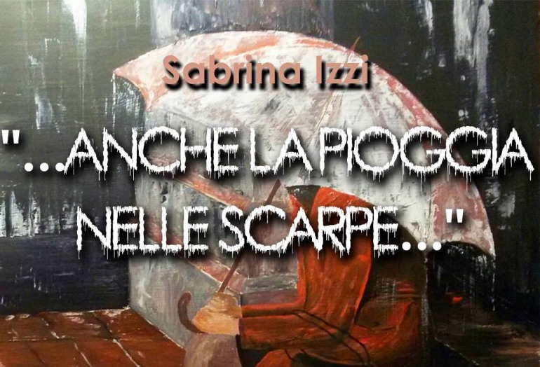 “Anche la pioggia nelle scarpe”, Sabrina Izzi presenta il romanzo a Roccamandolfi