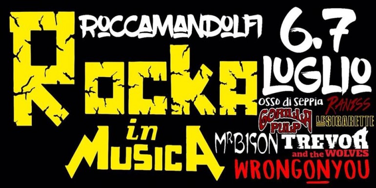 ‘Rocka in Musica’, a Roccamandolfi il borgo dei briganti diventa festival del Rock: 6 – 7 luglio