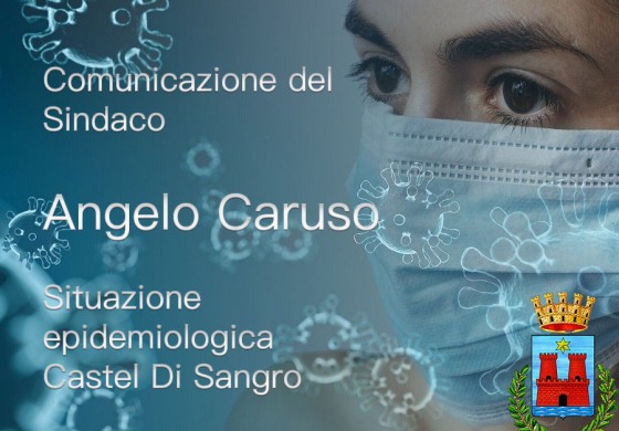 Covid Castel Di Sangro, la situazione dei contagi annunciata dal Sindaco