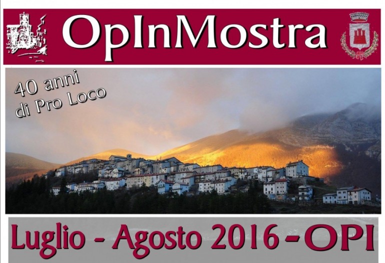 1^ edizione di OpinMostra per i 40 anni della Pro Loco di Opi