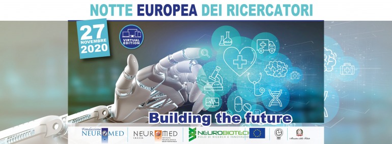 Notte Europea dei Ricercatori Neuromed è “Virtual Edition” diretta Facebook e YouTube
