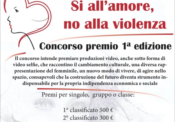 "Si all'amore, no alla violenza" Concorso premio 1° edizione per le Scuole Superiori dell'Alto Sangro