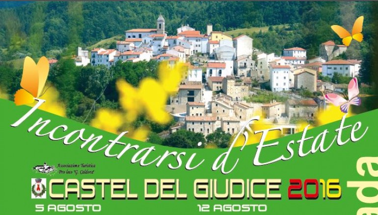 Un’estate di meraviglia a Castel del Giudice