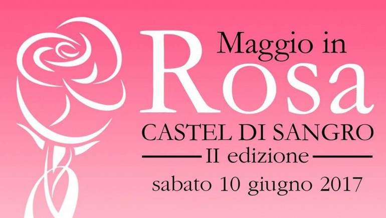 Castel di Sangro, domani la II edizione di “Maggio in Rosa”