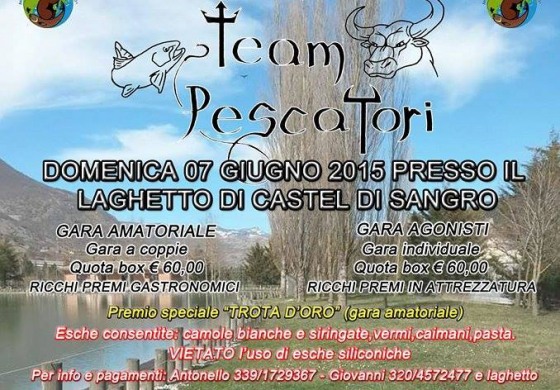 Castel di Sangro,  domenica 7 giugno: 1° Trofeo ' Team Pescatori'