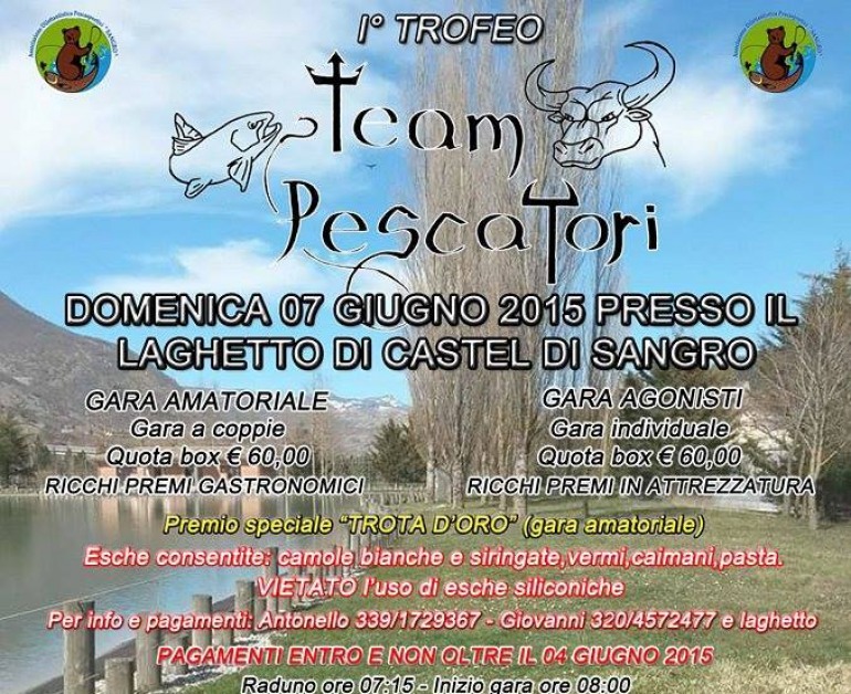 Castel di Sangro,  domenica 7 giugno: 1° Trofeo ‘ Team Pescatori’