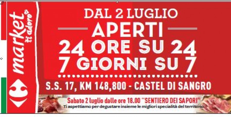 Castel di Sangro, 2 luglio maxi festa al Carrefour. Parte l’orario “No Stop”, tutti i giorni