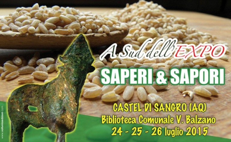 A sud dell’Expo: saperi e sapori. Convegno a Castel di Sangro dal 24 al 26 luglio